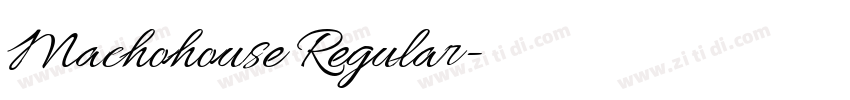 Machohouse Regular字体转换 Machohouse Regular字体转换